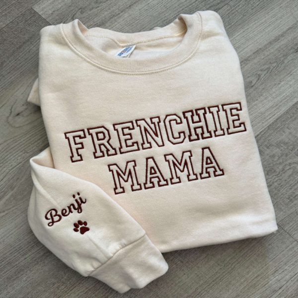 Frenchie Mama Embroidered Sweatshirt, Frenchie Mom Sweatshirt, Frenchie Mom Gift