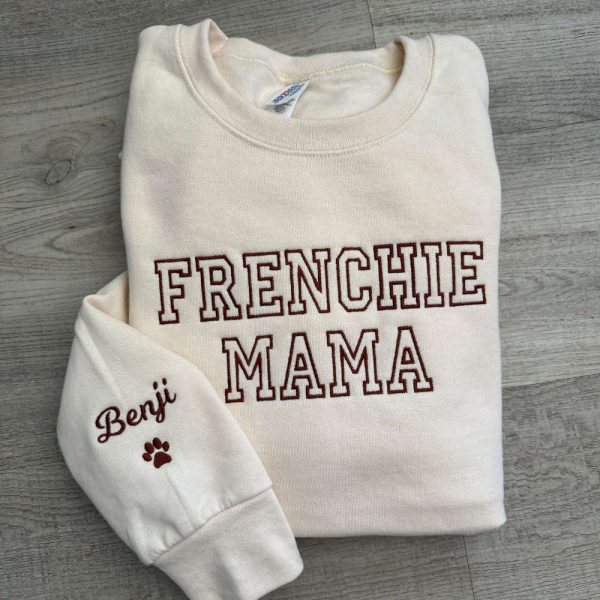 Frenchie Mama Embroidered Sweatshirt, Frenchie Mom Sweatshirt, Frenchie Mom Gift