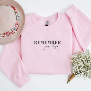 Embroidered Remember Your Why Sweatshirt, Positive…