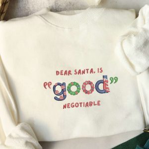 Dear Santa, Is Good Negotiable Christmas…