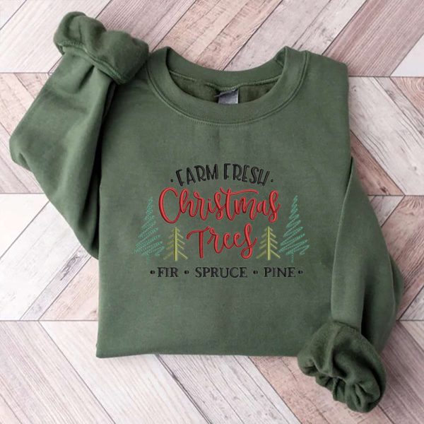 Farm Fresh Christmas Tree Embroidery Sweatshirt, Best Gift For Christmas