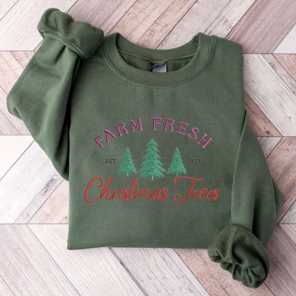 Farm Fresh Christmas Trees Embroidery Sweatshirt, Best Gift For Family