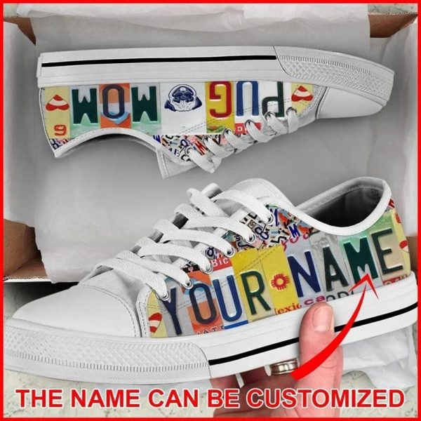 Pug Mom License Plates Personalized Canvas Low Top Shoes – Low Top Shoes Mens, Women