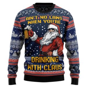 aint no laws when you re drinking with claus ht100102 ugly sweater ugly christmas sweaters for men and women funny sweaters.jpeg