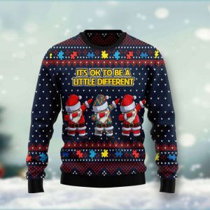 autism awareness funny santa clauses it s ok to be a little different ugly christmas sweater.jpeg