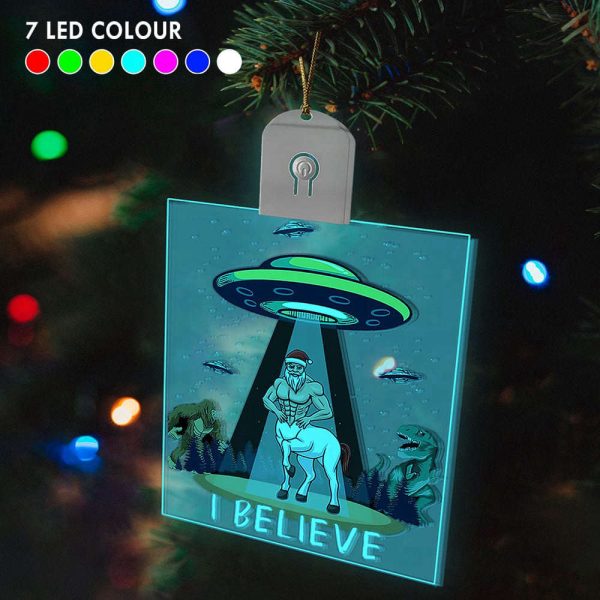 Believe Santaur Bigfoot Dinosaur Alien UFO Santa Centaur Fun Led Christmas Ornament Decor Gift