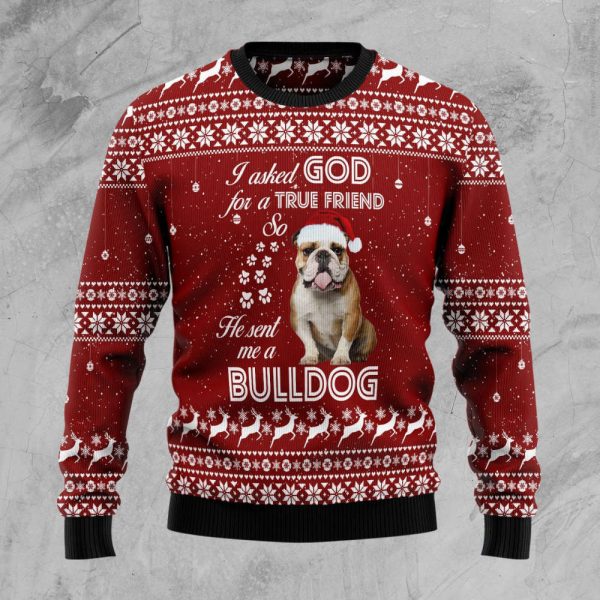 Bulldog True Friend Ugly Christmas Sweater, Best Gift For Christmas 2023