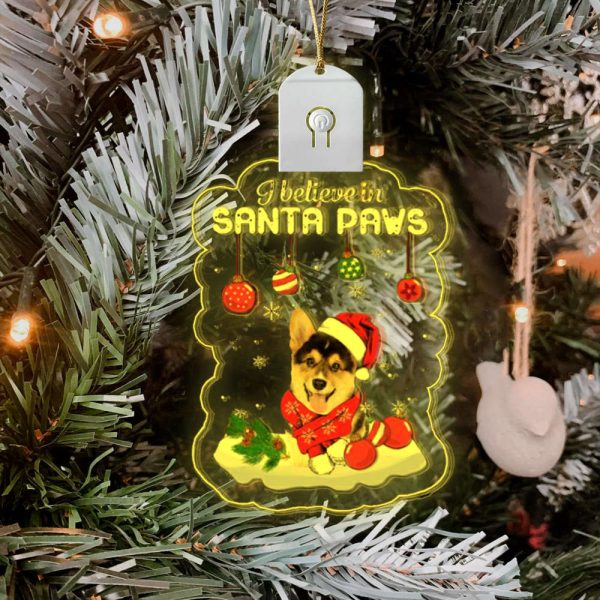 Corgi I Believe In Santa Paws Led Christmas Ornaments For Christmas Tree
