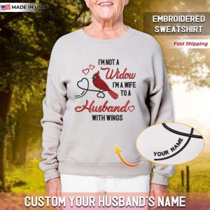 custom embroidered sweatshirt i m not a widow i m a wife to a husband with wings 1.jpeg