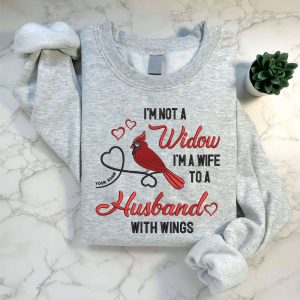 custom embroidered sweatshirt i m not a widow i m a wife to a husband with wings.jpeg