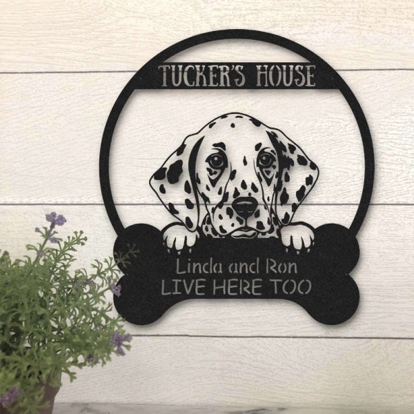 Dalmatian Dog Lovers Funny Personalized Metal House Sign Laser Cut Metal Sign