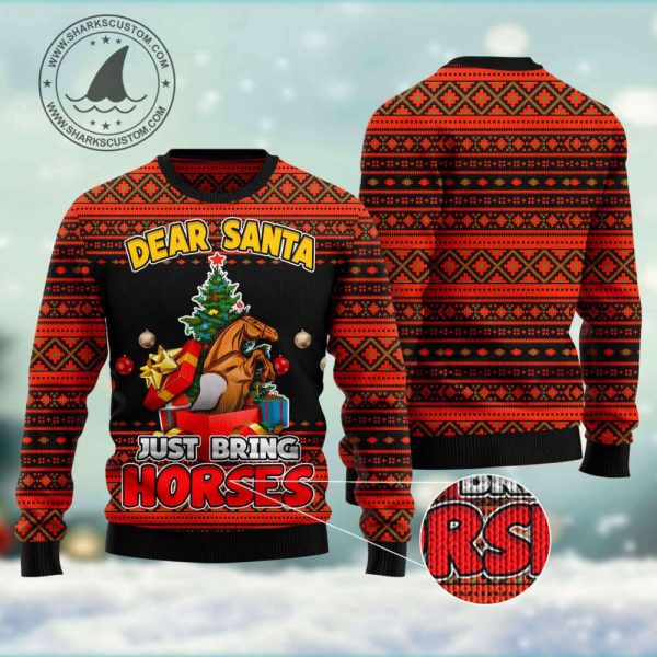 Dear Santa, Just Bring Horses HT102102 Ugly Christmas Sweater