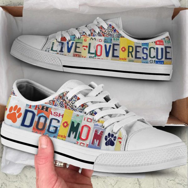 Dog Mom Live Love Rescure License Plates Low Top Shoes Canvas Sneakers