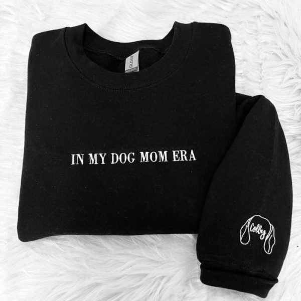 Dog Mom Sweatshirt, Hoodie Embroidered with Dog Ear, Name, Unique Gift for Dog Mom