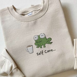 embroidered funny frog self care frog sweatshirt best gift for family.jpeg