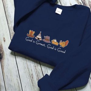 embroidered god is great god is good sweatshirt thanksgiving christian shirt thankful shirt christian gift thanksgiving pumpkin pie tee 2.jpeg