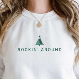 embroidered rockin around the christmas tree sweatshirt merry xmas shirt gift 4.jpeg