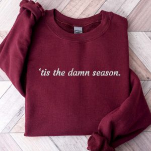 embroidered tis the damn season sweatshirt oversized sweatshirt christmas sweatshirt song lyric sweatshirt tis the season crewneck 1.jpeg