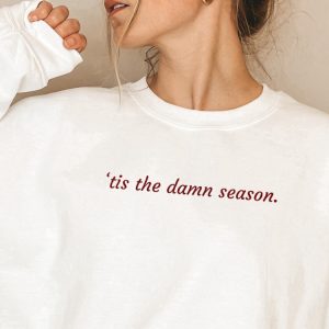 embroidered tis the damn season sweatshirt oversized sweatshirt christmas sweatshirt song lyric sweatshirt tis the season crewneck 3.jpeg