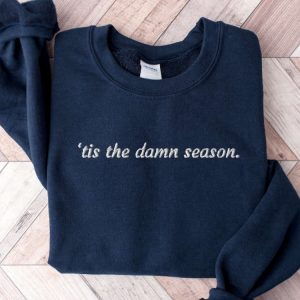 embroidered tis the damn season sweatshirt oversized sweatshirt christmas sweatshirt song lyric sweatshirt tis the season crewneck 4.jpeg