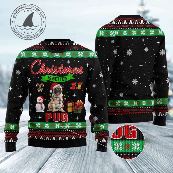 HT061124 Christmas is Better with Pug Ugly Christmas Sweater by Noel Malalan