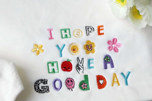 I hope you have a good day Embroidered Sweatshirt 2D Crewneck Sweatshirt For Family