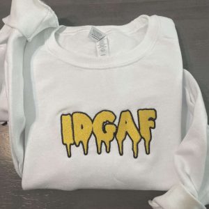 IDGAF Embroidered Sweatshirt 2D Crewneck Sweatshirt…