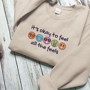 it s okay to feel all the feels sweatshirt speech therapy shirt school psychology anxiety tee school counselor shirt funny emoji feeling 2.jpeg