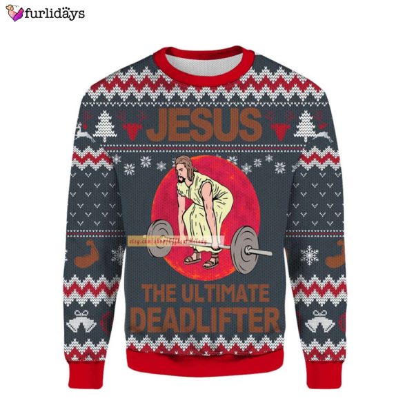 Jesus The Ultimate Deadlifter Merry Christmas Ugly Sweater,2022 Christmas Ugly Sweater Over Print,Funny Christmas Sweater Hoodie Sweatshirt