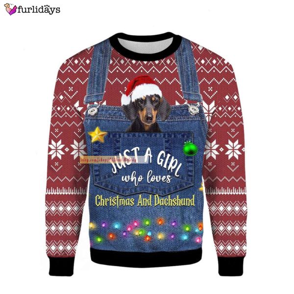 Just A Girl Who Loves Christmas And Dachshund Ugly Sweater, Merry Christmas Ugly Sweater 3D Hoodie Sweatshirt, Gift for Dog Lovers