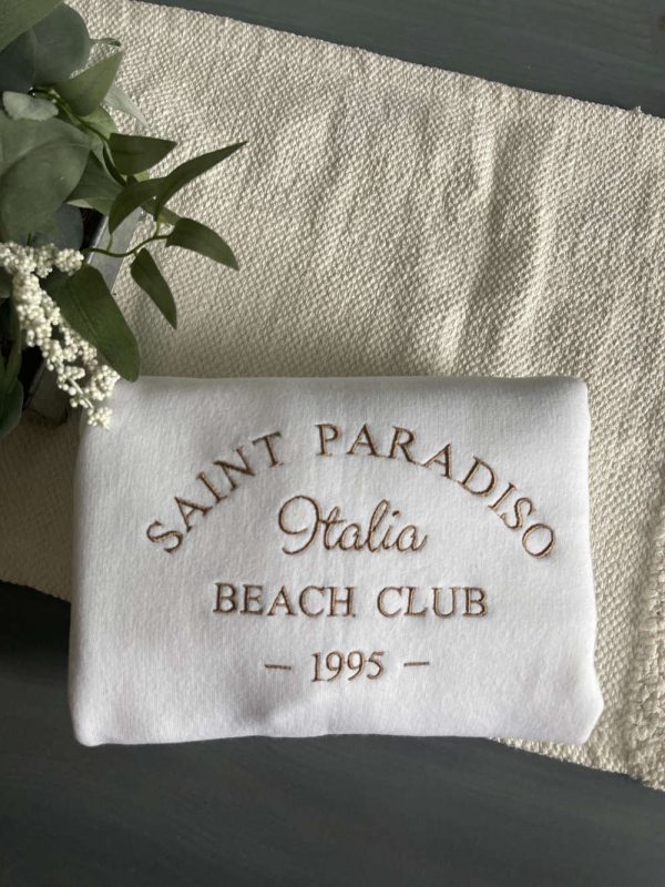 Saint Paradiso Beach Club Italy Embroidered Sweatshirt Gift For Family