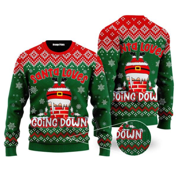 Santa Loves Going Down Funny Ugly Christmas Sweater, Gift For Christmas