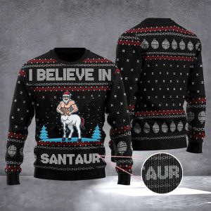 santaur sweater i believe in santaur ugly christmas sweater gifts for cousin 1.jpeg