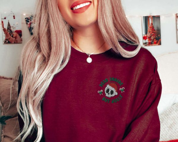 Skull Christmas Sweatshirt Embroidered, Dead Inside But Jolly Sweater Gift Pullover