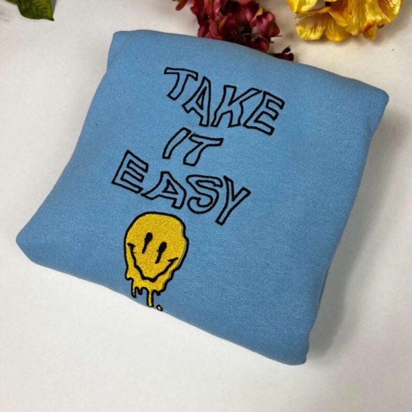 Take It Easy Embroidered Sweatshirt 2D Crewneck Sweatshirt For Men And Women