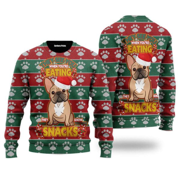 They See You When You’re Eating Christmas French Bulldog Ugly Christmas Sweater