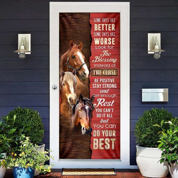 Horse Some Days Are Better Door Cover Christmas Day