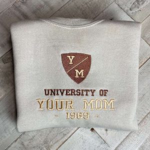 university of your mom embroidered sweatshirt unisex sweatshirt crewneck 3.jpeg