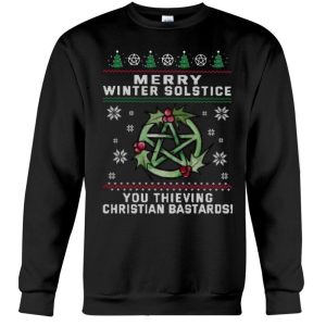 witchcraft merry winter solstice you thieving christian bastards sweatshirt christmas gift 1.jpeg