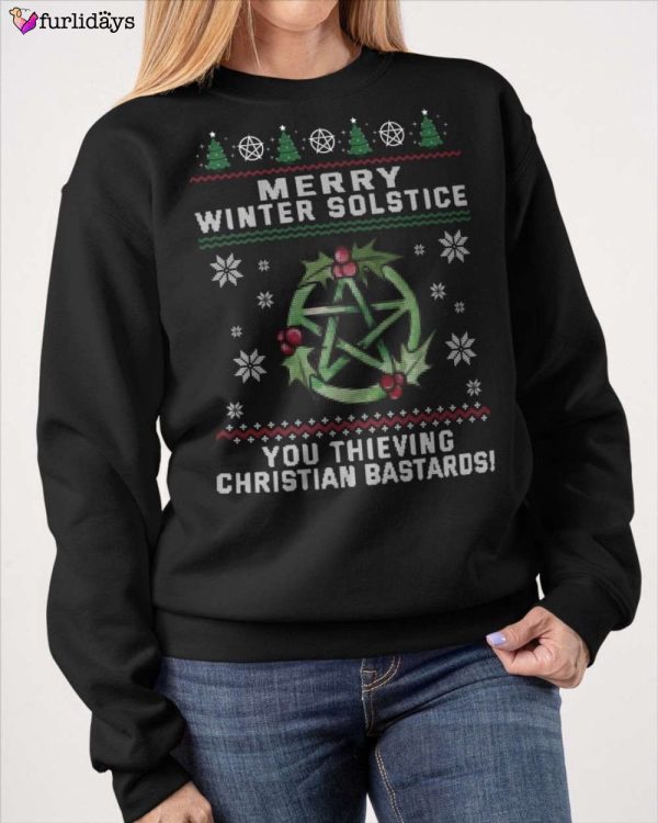 Witchcraft Merry Winter Solstice You Thieving Christian Bastards Sweatshirt Christmas Gift