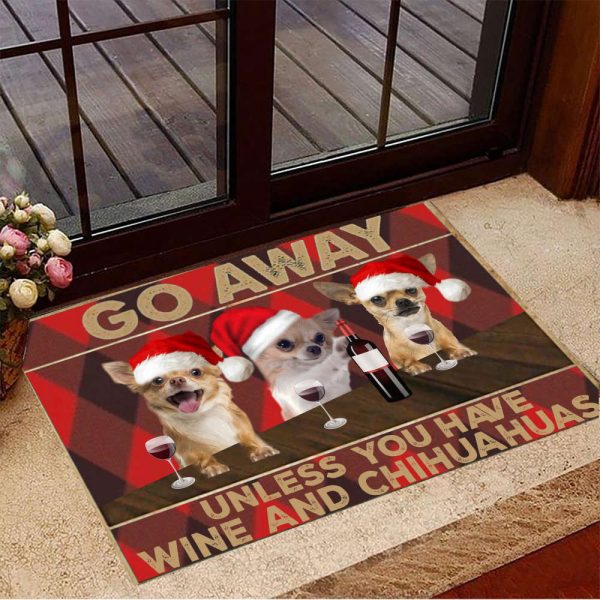 Go Away Unless You Have Wine And Chihuahuas Doormat Christmas Decor