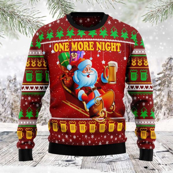 One More Night Beer Ugly Christmas Sweater, Gift For Christmas