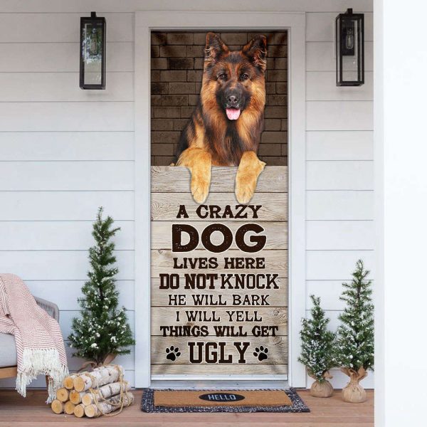 A Crazy Dog Lives Here German Shepherd Door Cover – Xmas Gifts For Pet Lovers