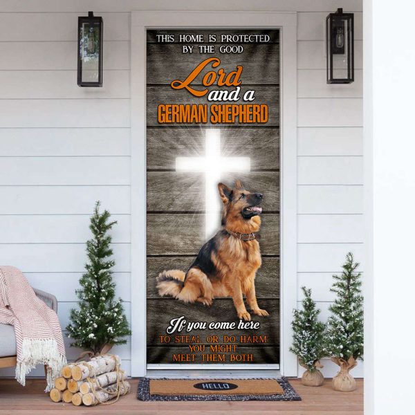 This Home Is Protected By The Good Lord And A German Shepherd Door Cover