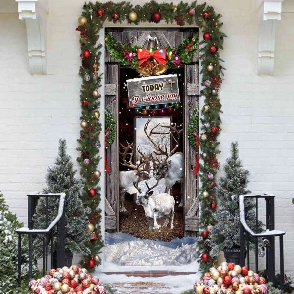 Today I Choose Joy Reindeer Farmhouse Door Cover – Christmas Outdoor Decoration