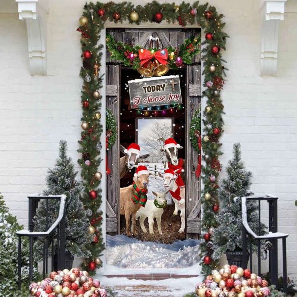 Today I Choose Joy Goat Farmhouse Door Cover – Gift For Christmas