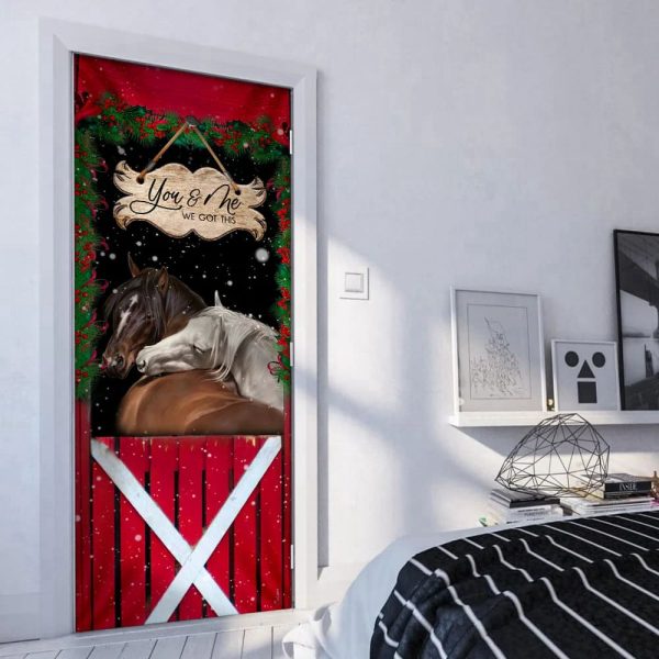 Horse Christmas You And Me We Got This Door Cover – Christmas Horse Decor