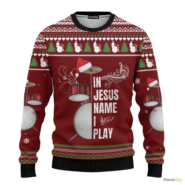 Hobby Drum Music In Jesus Name I Play Ugly Christmas Sweater, Jumper For Men & Women