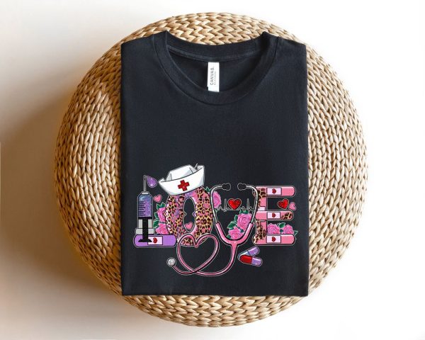 Nurse Love Shirt, Nurse Life, Valentines Day Women Shirt, Valentines Day Nurse Gift