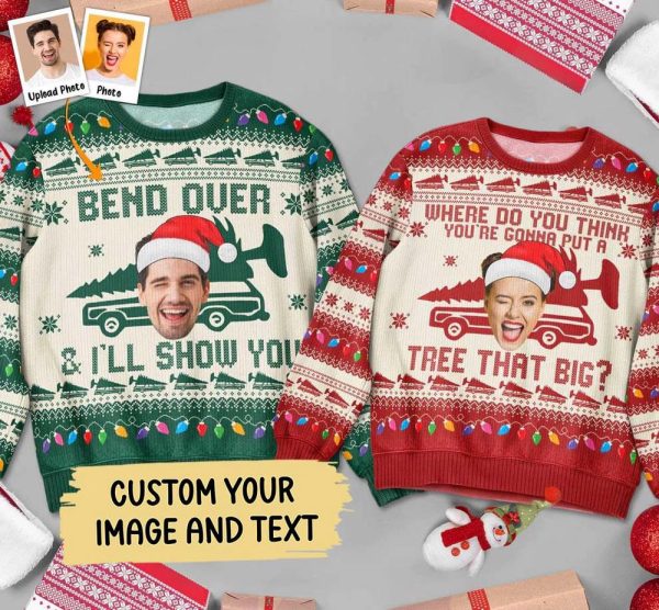 Custom Face Bend Over & I’ll Show You Matching Sweater, Couple Ugly Christmas Sweater For Lover